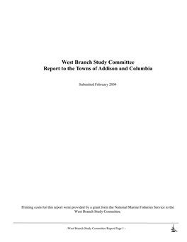 West Branch Study Committee Report to the Towns of Addison and Columbia