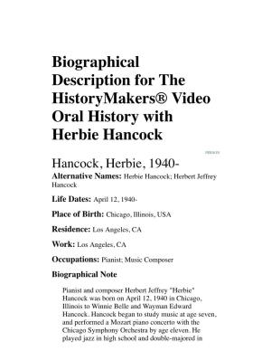 Biographical Description for the Historymakers® Video Oral History with Herbie Hancock