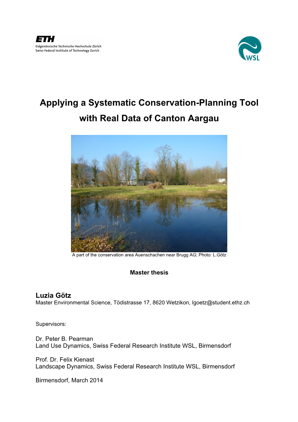 Applying a Systematic Conservation-Planning Tool with Real Data of Canton Aargau