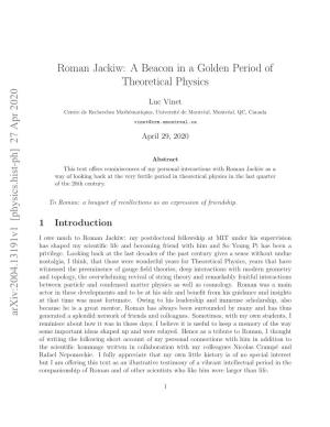 Roman Jackiw: a Beacon in a Golden Period of Theoretical Physics