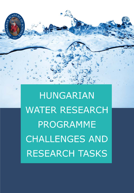 Hungarian Water Research Programme Challenges and Research Tasks