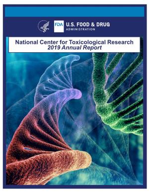 National Center for Toxicological Research Annual Report 2019