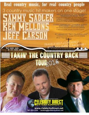 TAKIN' the COUNTRY BACK TOUR ! Real Country Music, for Real County People!
