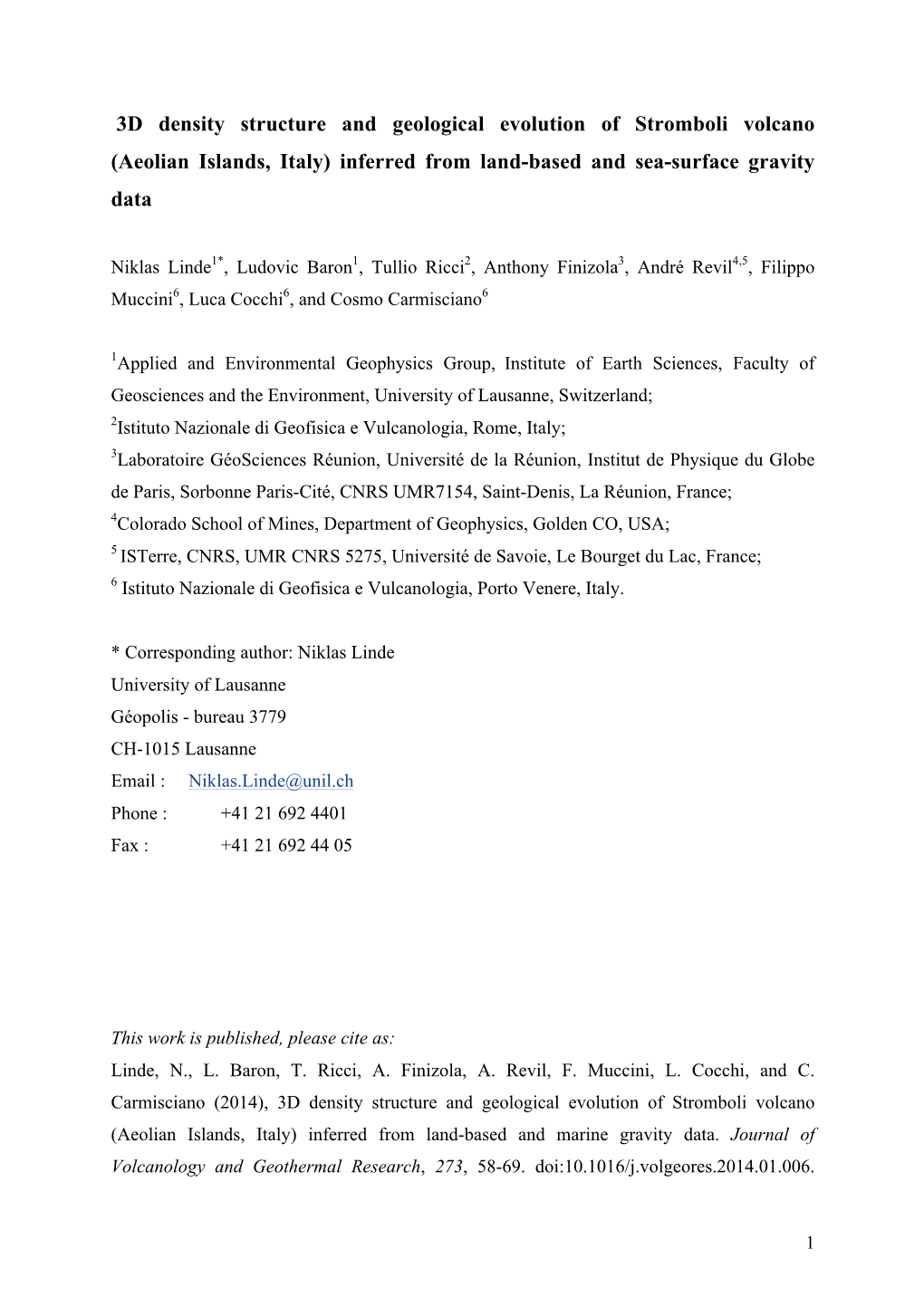 3D Density Structure and Geological Evolution of Stromboli Volcano (Aeolian Islands, Italy) Inferred from Land-Based and Sea-Surface Gravity Data