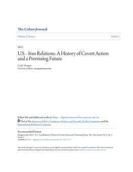 U.S. - Iran Relations: a History of Covert Action and a Promising Future Cody Morgan University of Maine, Cmorgan@Maine.Edu