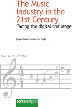The Music Industry in the 21St Century Facing the Digital Challenge