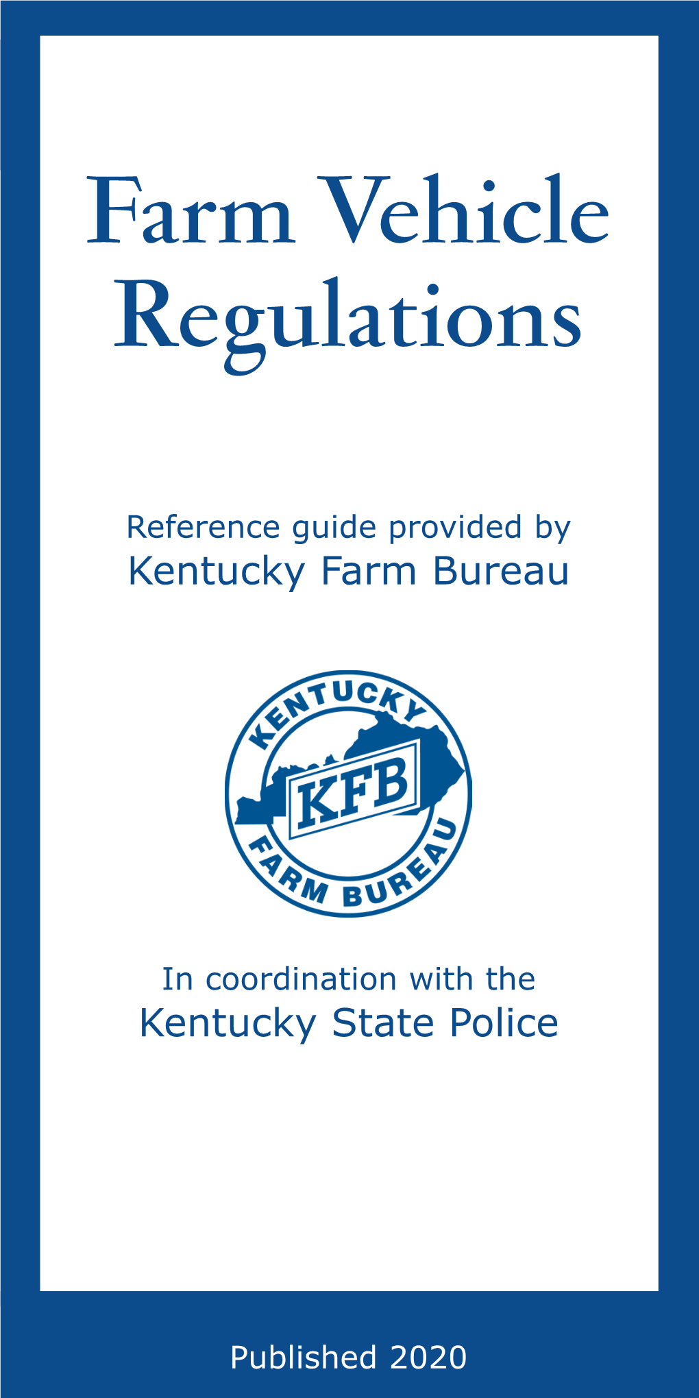 Farm Vehicle Regulations