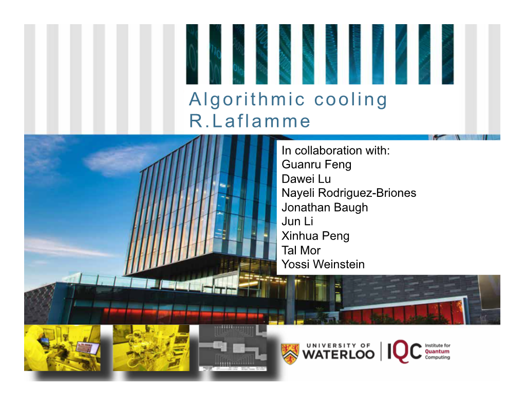 Algorithmic Cooling R.Laflamme