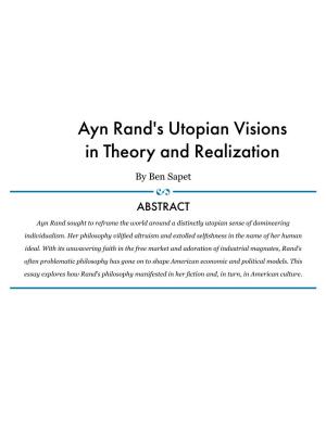 Ayn Rand's Utopian Visions in Theory and Realization