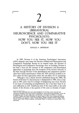 A History of Division 6 (Behavioral Neuroscience and Comparative Psychology): Now You See It, Now You Don’T, Now You See It