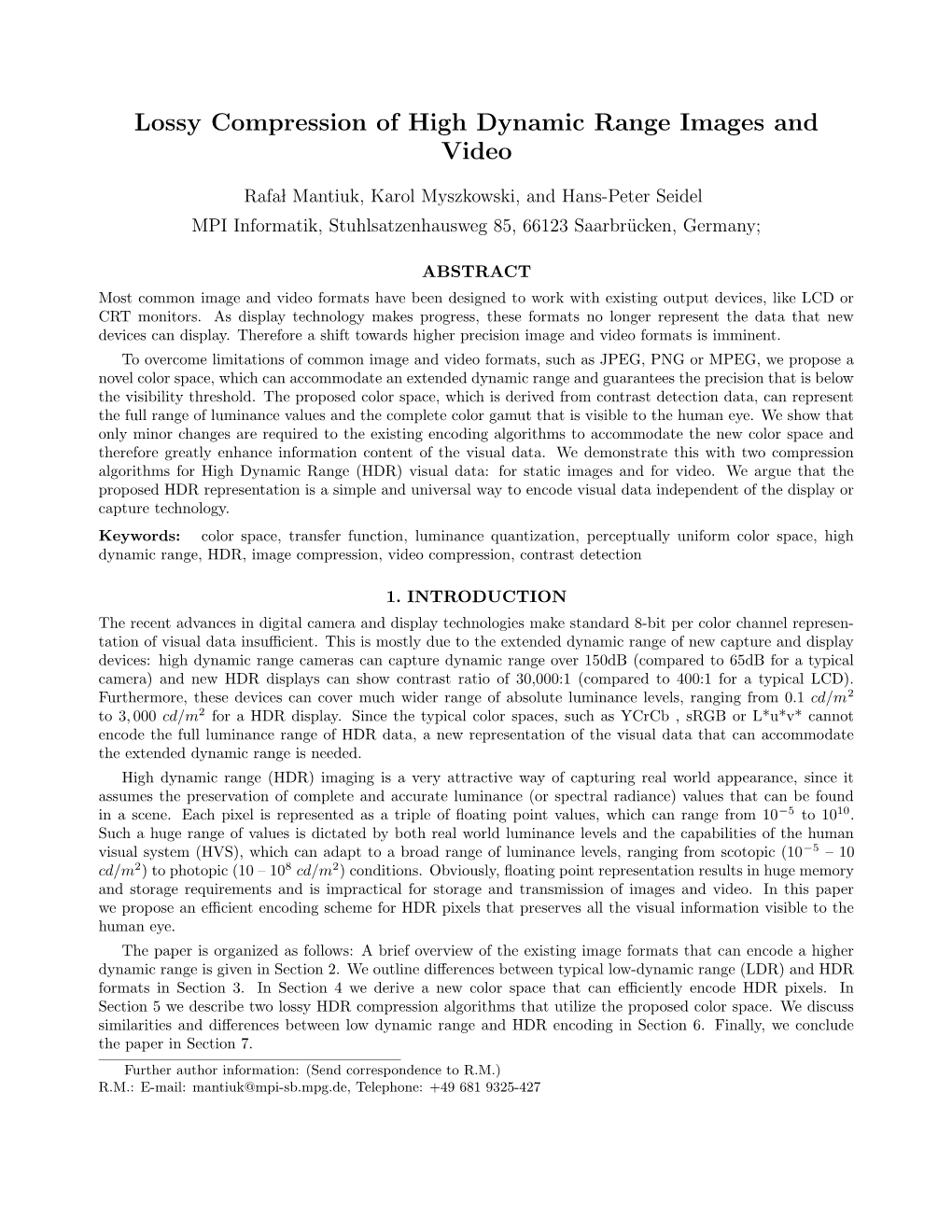 Lossy Compression of High Dynamic Range Images and Video