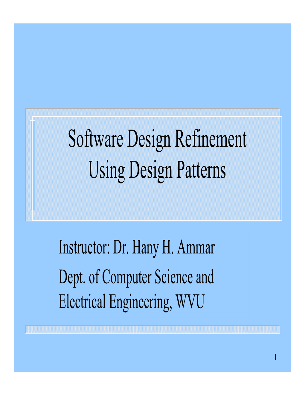 Software Design Refinement Using Design Patterns