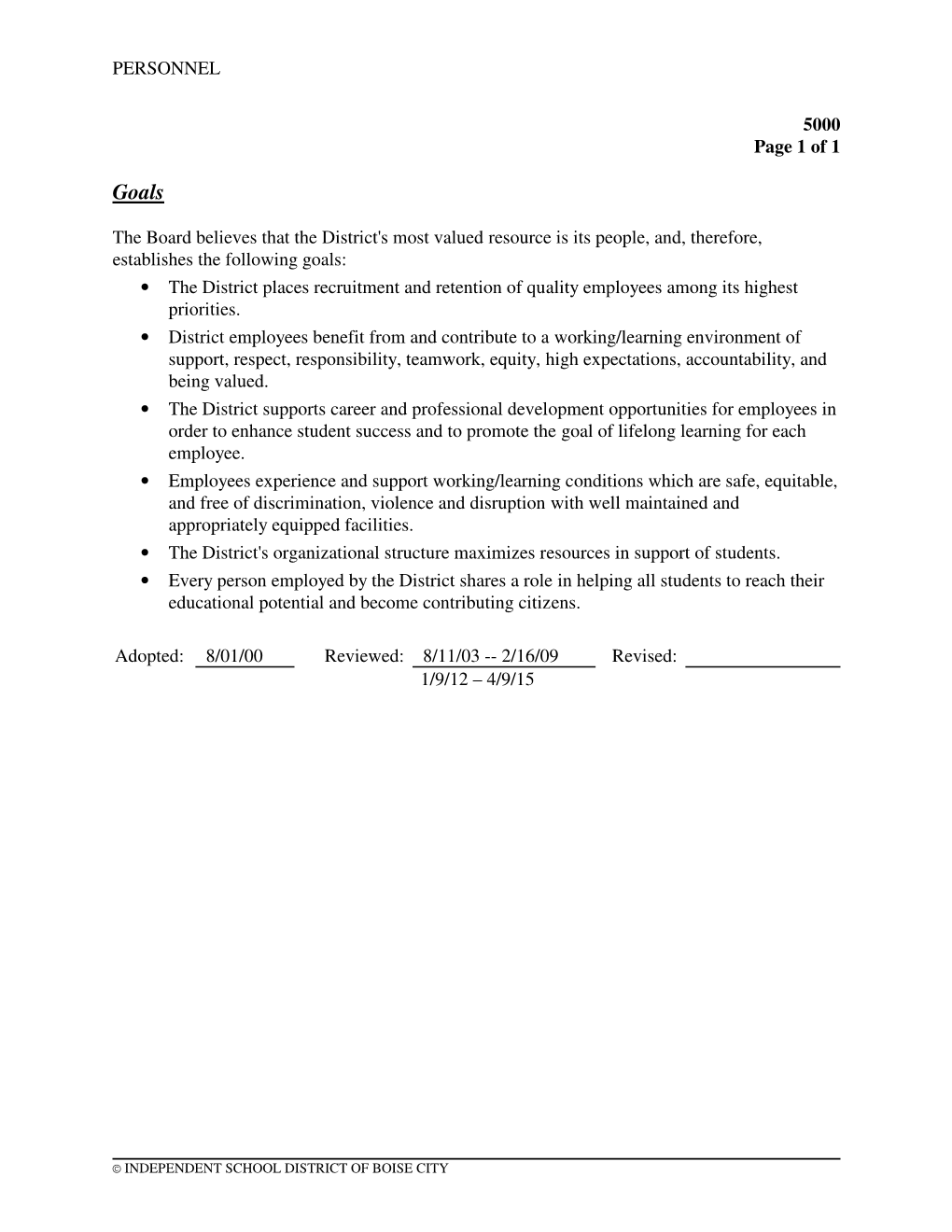 PERSONNEL 5000 Page 1 of 1 the Board Believes That the District's