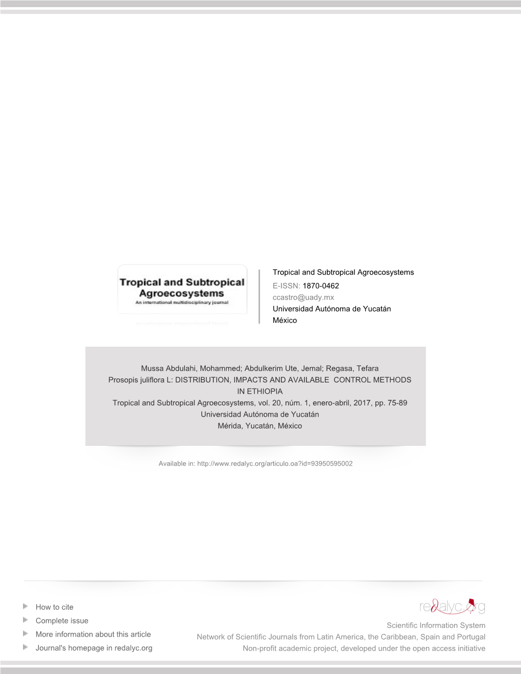 Prosopis Juliflora L: DISTRIBUTION, IMPACTS and AVAILABLE CONTROL METHODS in ETHIOPIA Tropical and Subtropical Agroecosystems, Vol