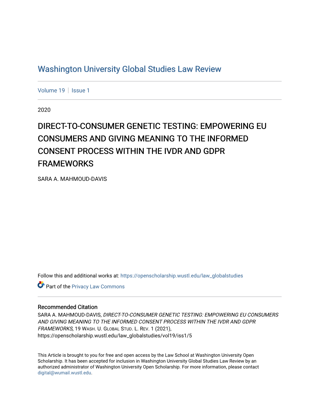 Direct-To-Consumer Genetic Testing: Empowering Eu Consumers and Giving Meaning to the Informed Consent Process Within the Ivdr and Gdpr Frameworks