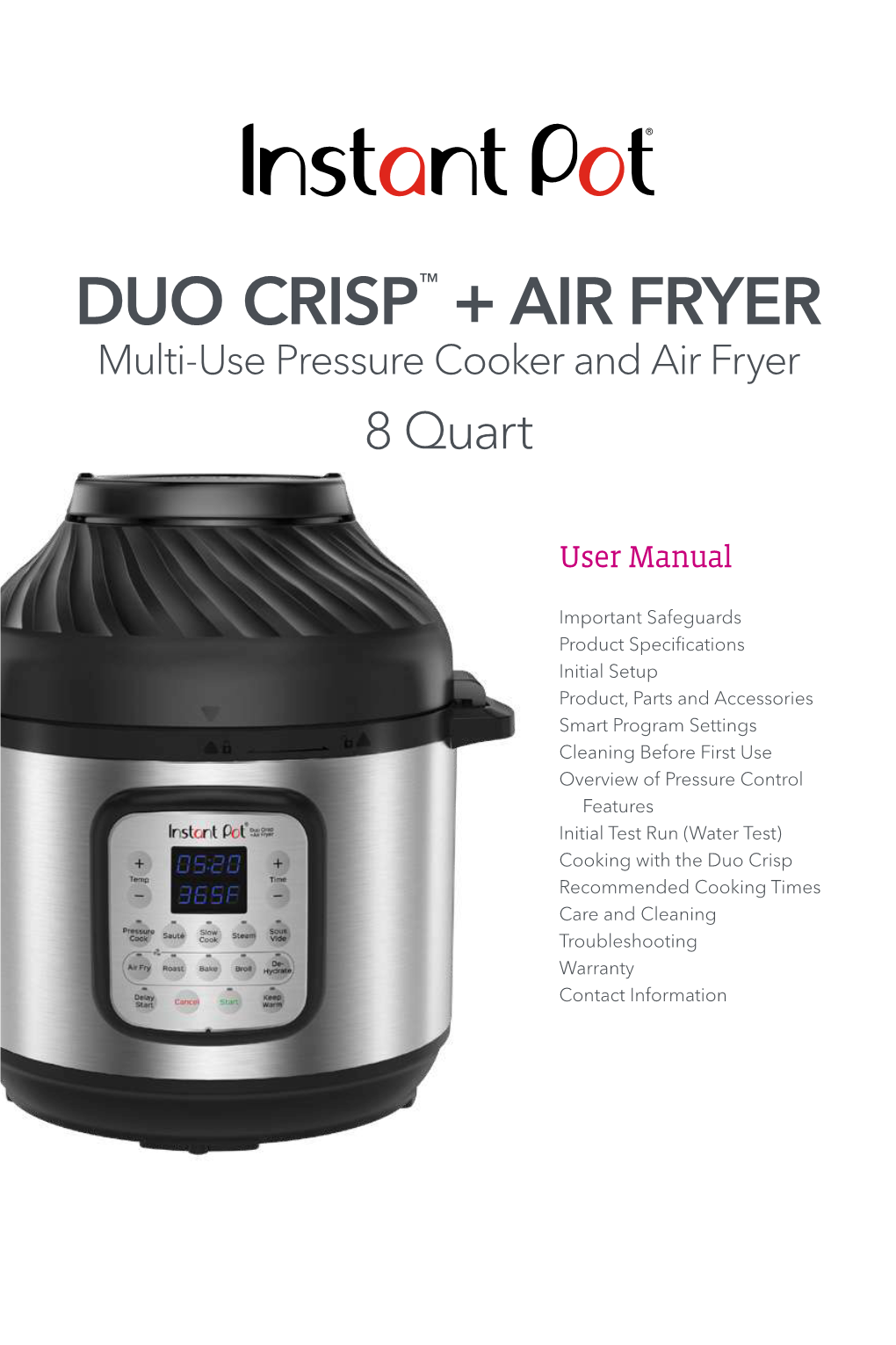 Duo Crisp + Air Fryer 8 Quart Before Using the Instant Pot Duo Crisp, Verify That All Parts Are Accounted For