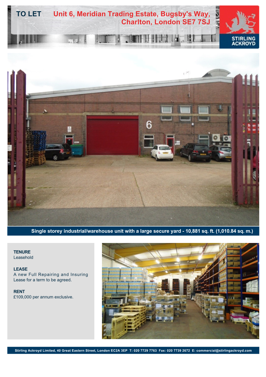 TO LET Unit 6, Meridian Trading Estate, Bugsby's Way, Charlton, London SE7 7SJ