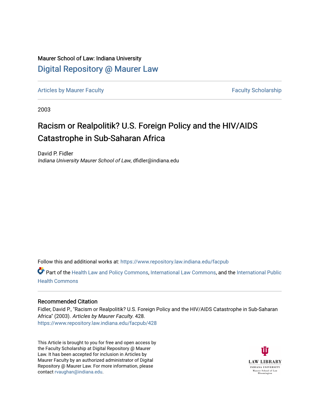 Racism Or Realpolitik? U.S. Foreign Policy and the HIV/AIDS Catastrophe in Sub-Saharan Africa