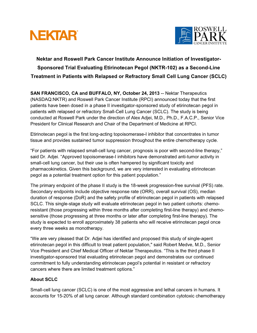 Sponsored Trial Evaluating Etirinotecan Pegol (NKTR-102) As a Second-Line Treatment in Patients with Relapsed Or Refractory Small Cell Lung Cancer (SCLC)