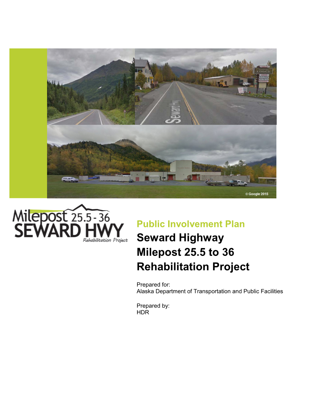 Seward Highway Milepost 25.5 to 36 Rehabilitation Project