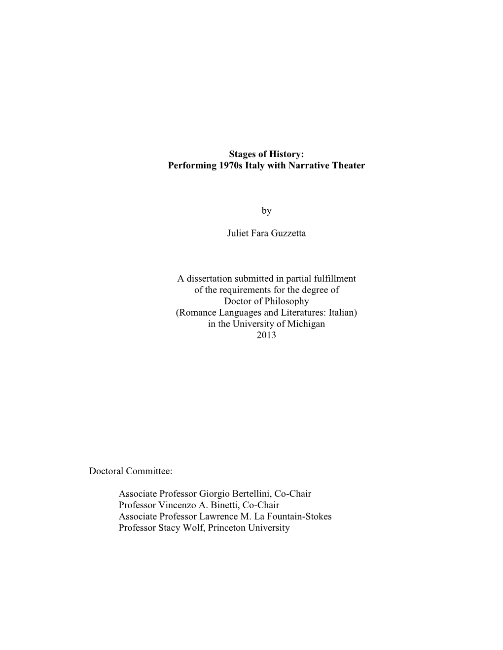 Performing 1970S Italy with Narrative Theater by Juliet Fara Guzzetta a Dissertation Submitted in Partial