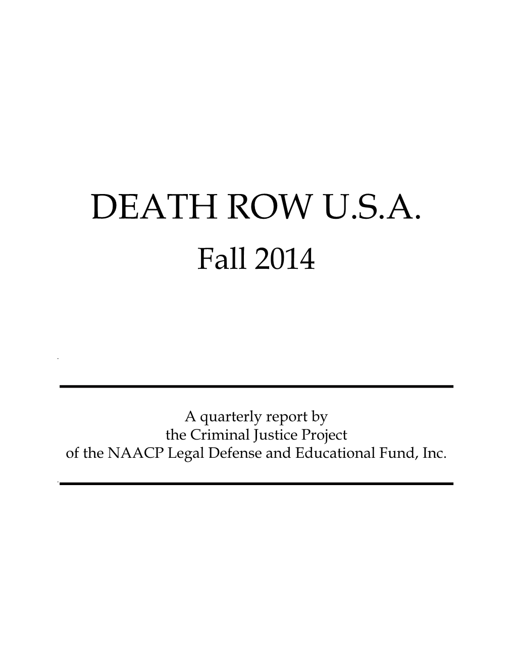 Death Row U.S.A.: Fall 2014