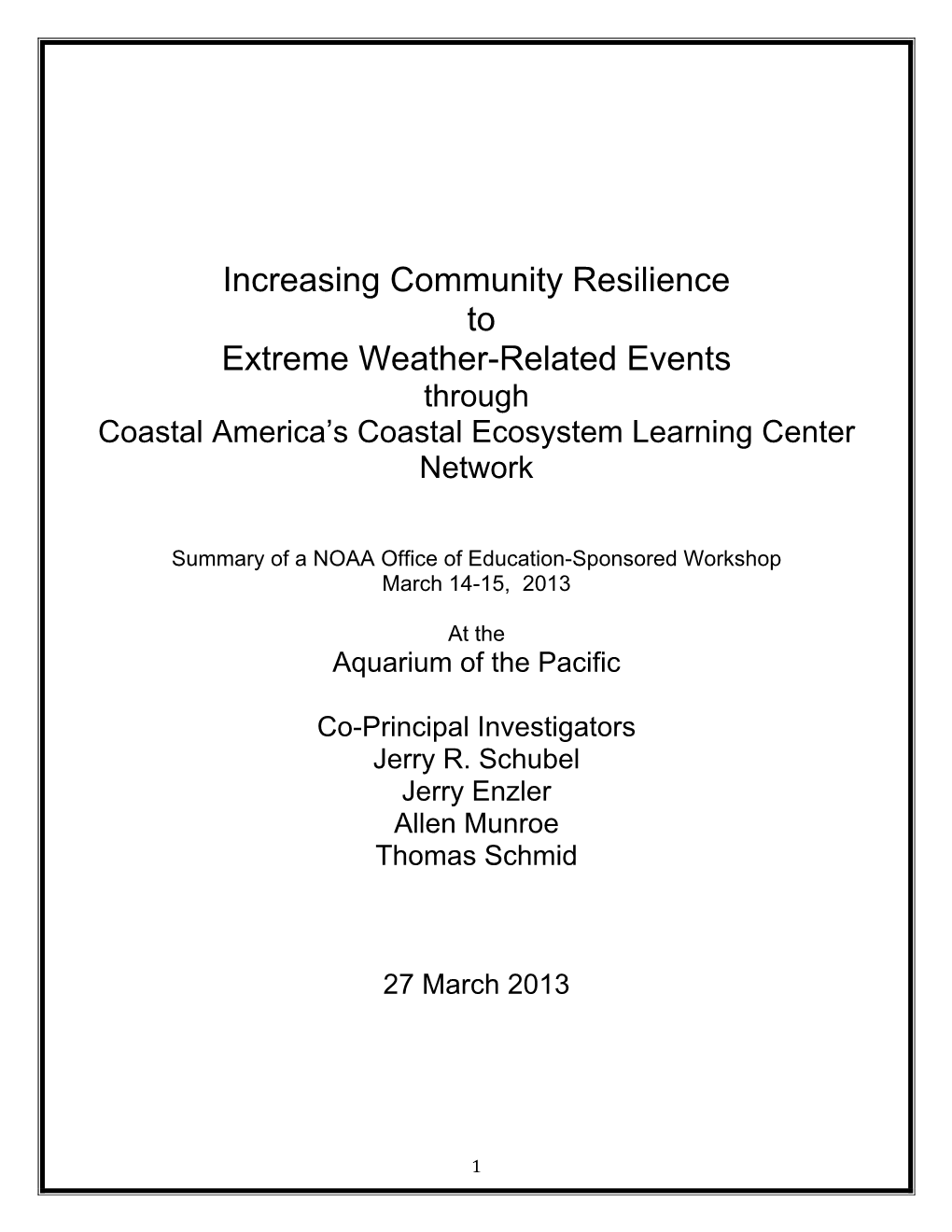 Increasing Community Resilience to Extreme Weather-Related Events Through Coastal America’S Coastal Ecosystem Learning Center Network