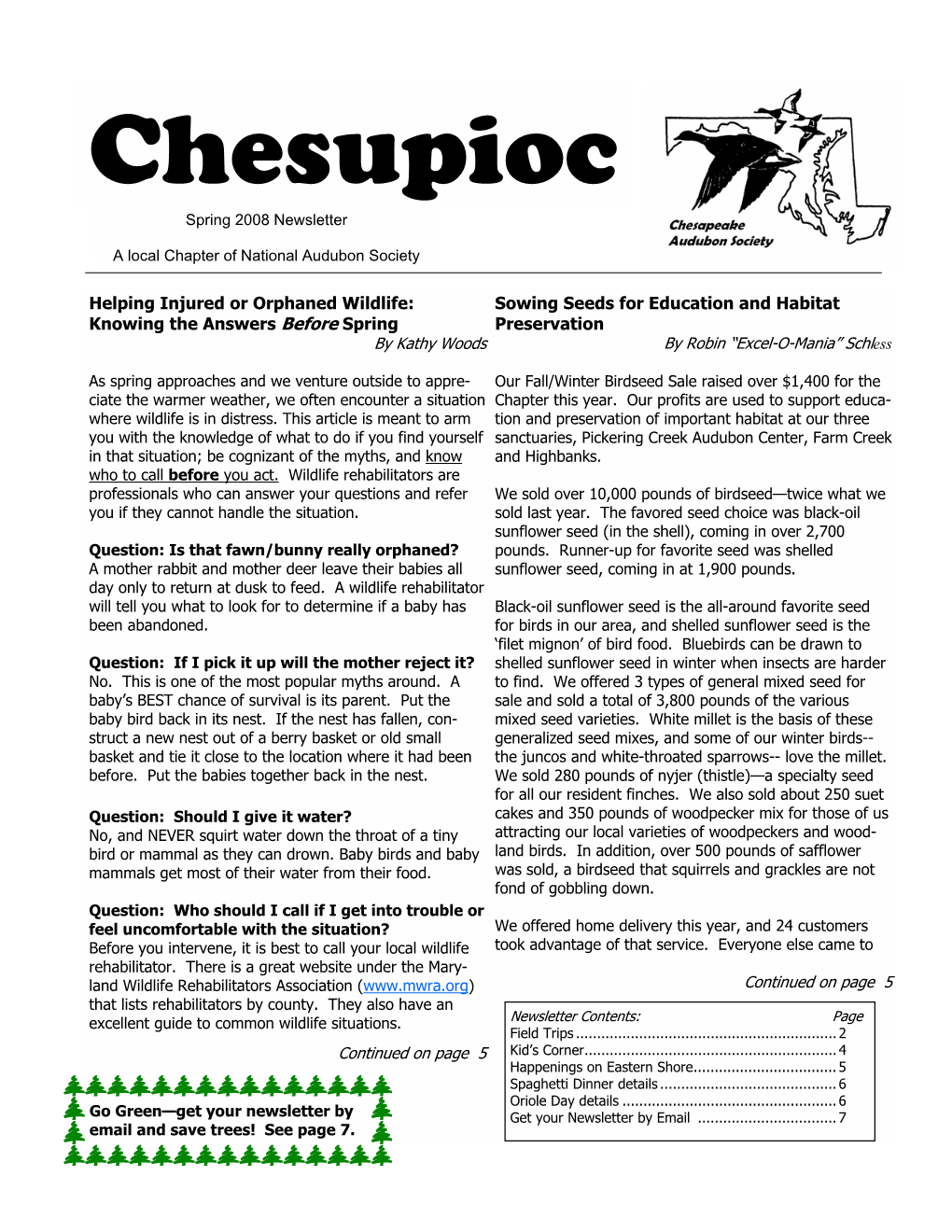 Spring 2008 Newsletter 2004 a Local Chapter of National Audubon Society