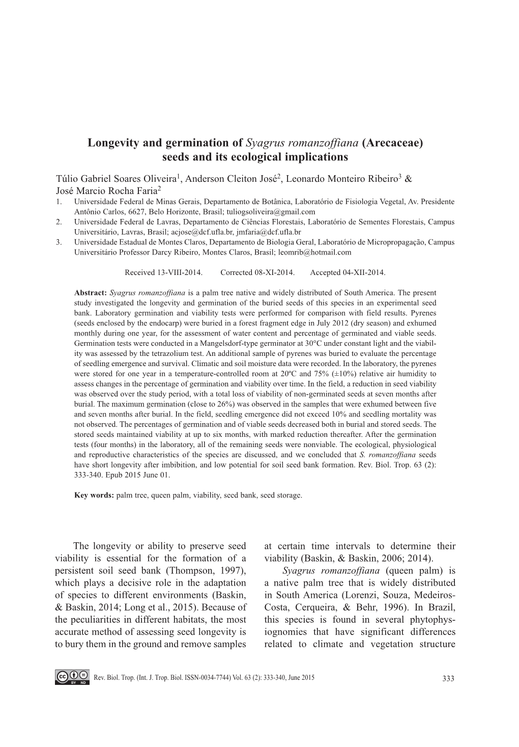 Longevity and Germination of Syagrus Romanzoffiana (Arecaceae) Seeds and Its Ecological Implications