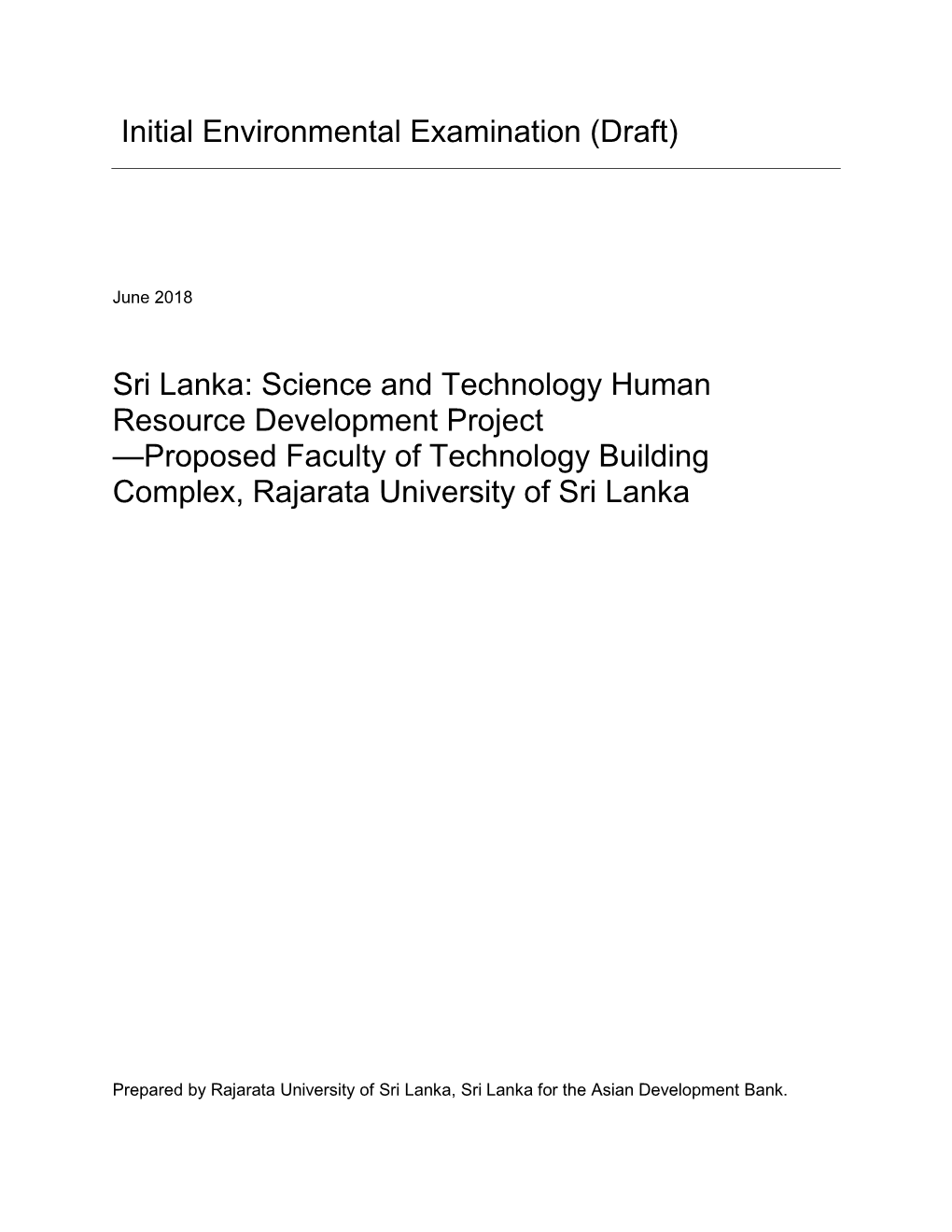 Science and Technology Human Resource Development Project —Proposed Faculty of Technology Building Complex, Rajarata University of Sri Lanka