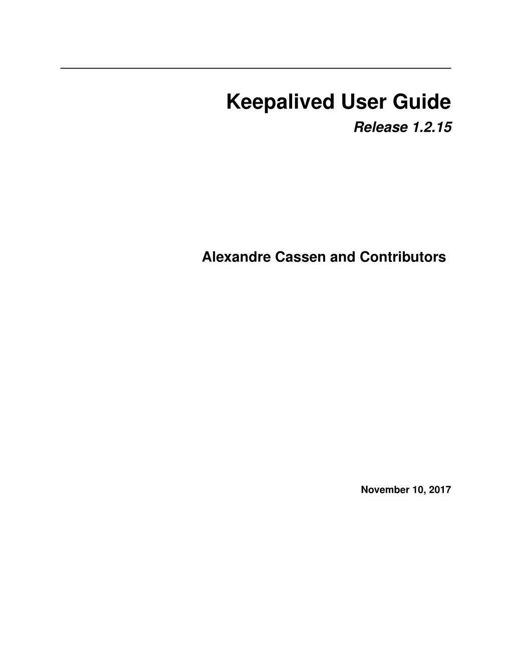 Keepalived User Guide Release 1.2.15