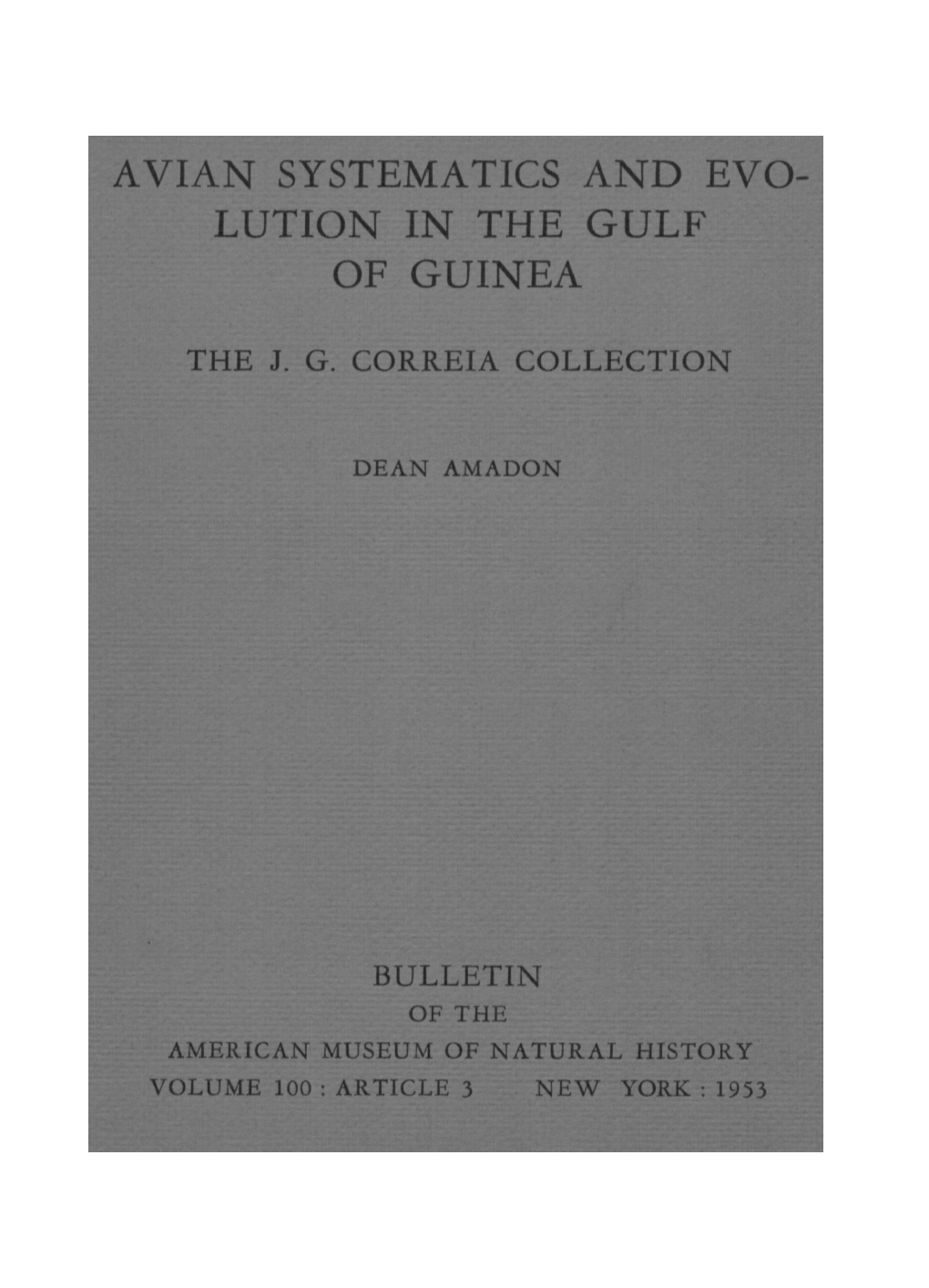 Avian Systematics and Evolution in the Gulf of Guinea Avian Systematics and Evolution in the Gulf of Guinea