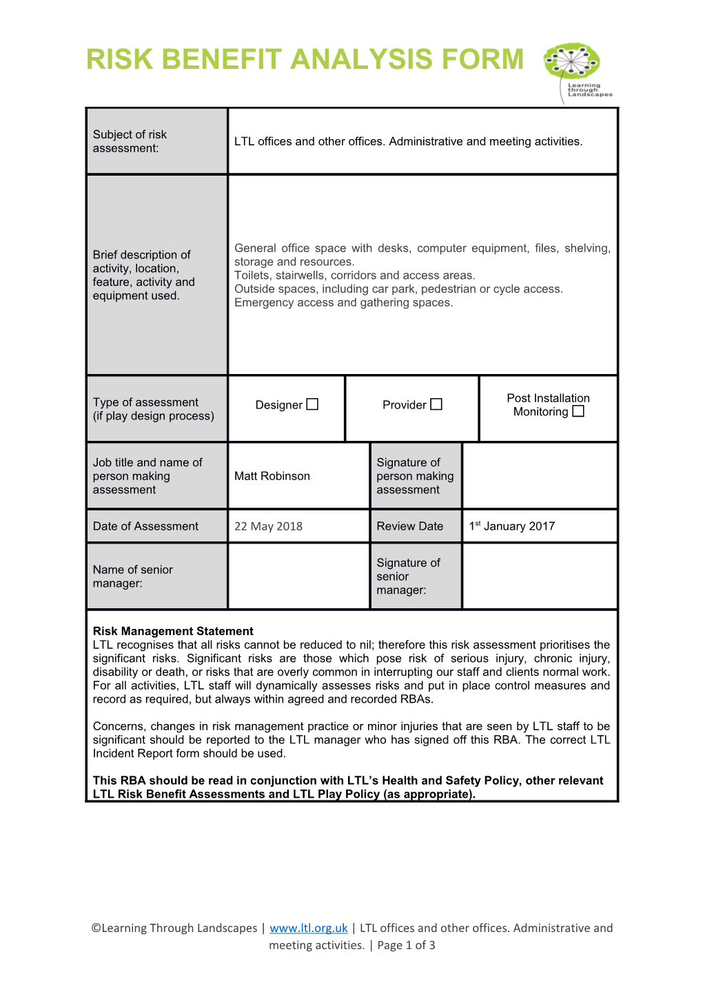 Learning Through Landscapes LTL Offices and Other Offices. Administrative and Meeting