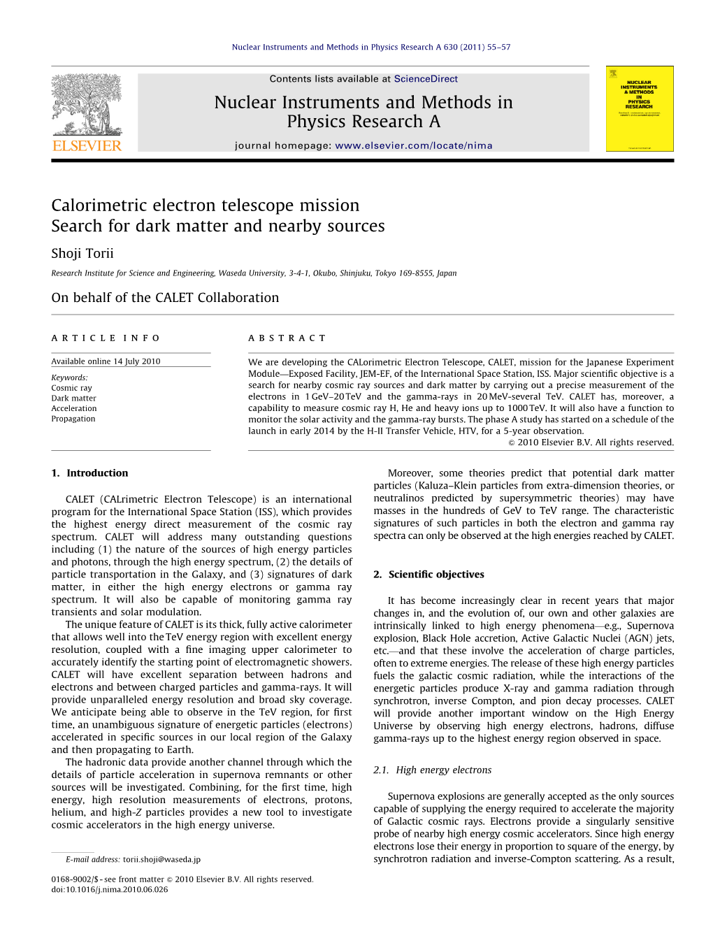 Calorimetric Electron Telescope Mission Search for Dark Matter and Nearby Sources