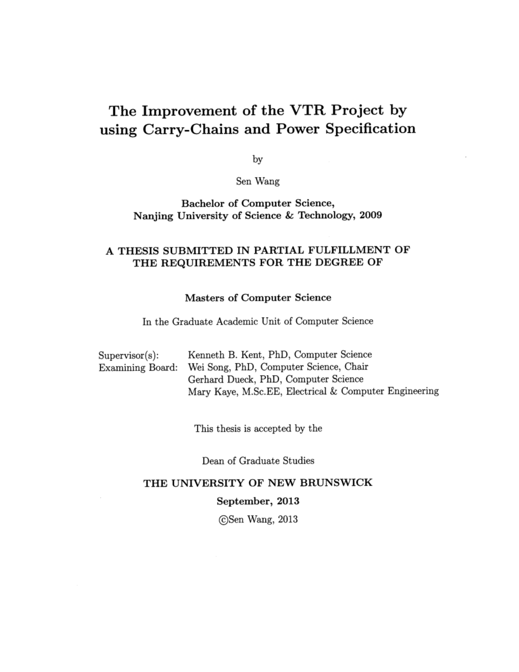 The Improvement of the VTR Project by Using Carry-Chains and Power Specification