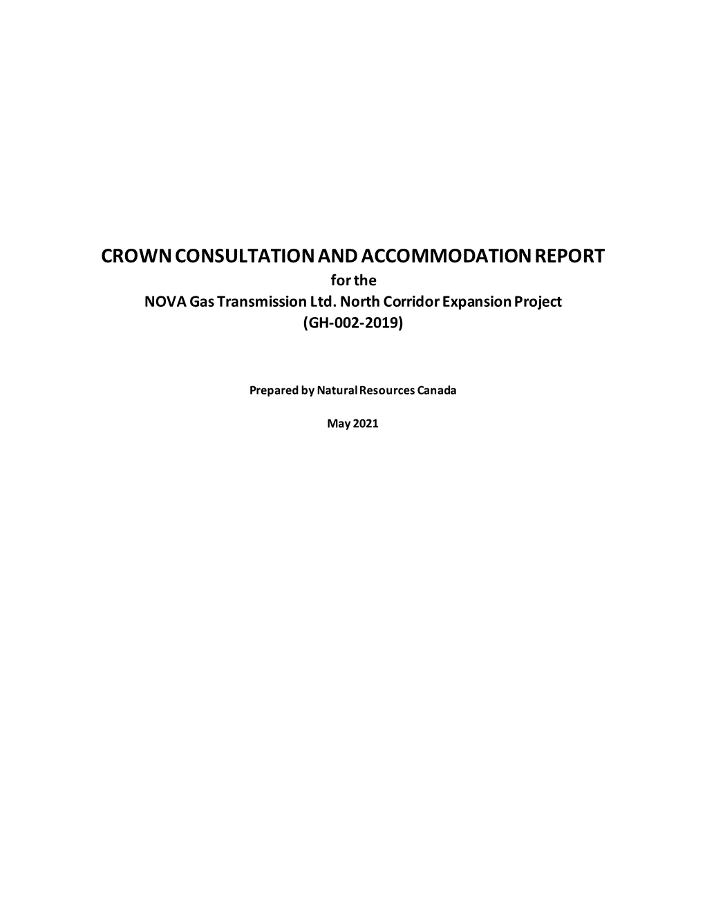 CROWN CONSULTATION and ACCOMMODATION REPORT for the NOVA Gas Transmission Ltd