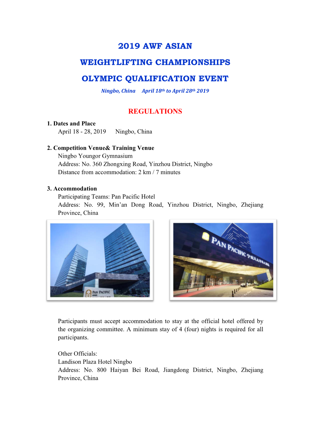 2019 AWF ASIAN WEIGHTLIFTING CHAMPIONSHIPS OLYMPIC QUALIFICATION EVENT Ningbo, China April 18Th to April 28Th 2019