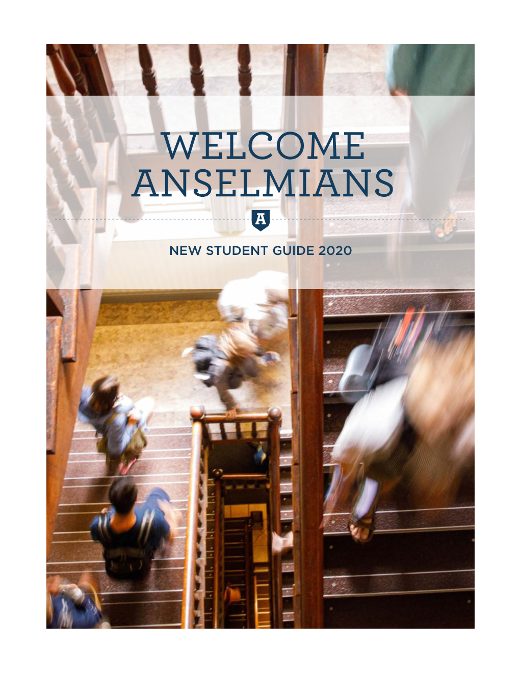 Welcome Anselmians