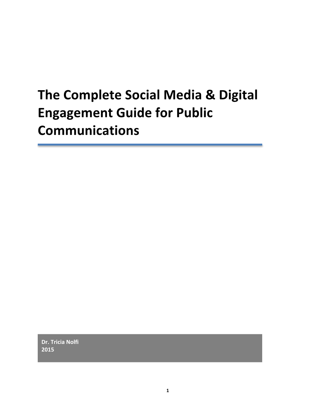 The Complete Social Media & Digital Engagement Guide for Public