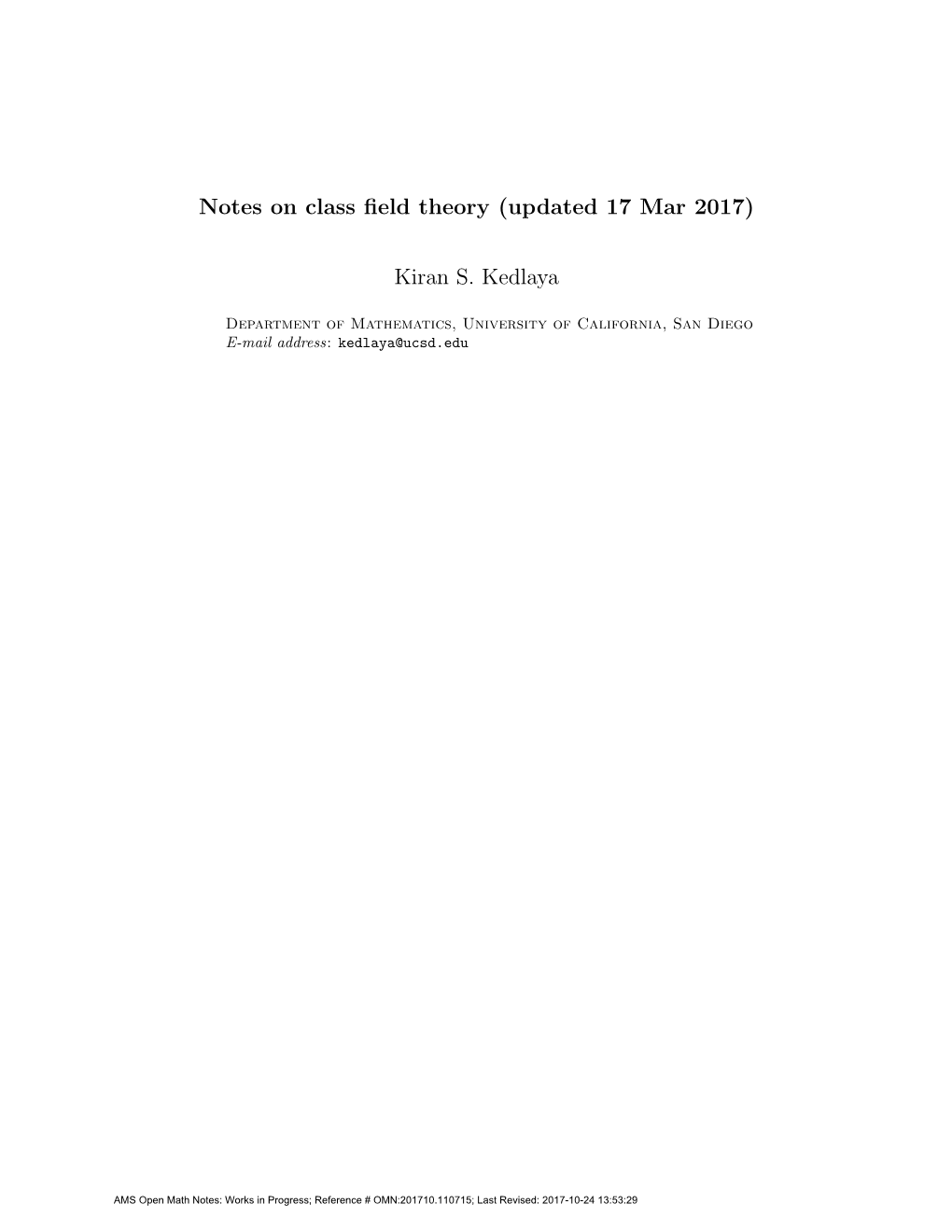 Notes on Class Field Theory (Updated 17 Mar 2017) Kiran S. Kedlaya