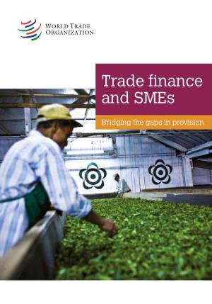 Trade Finance and Smes
