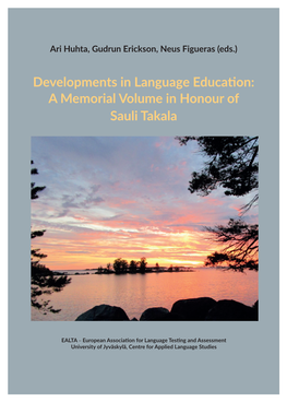 A Memorial Volume in Honour of Sauli Takala
