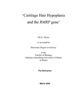 'Cartilage Hair Hypoplasia and the RMRP Gene'
