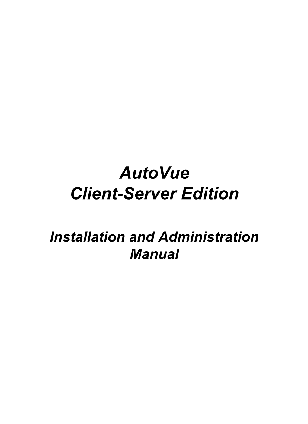 Autovue Client-Server Edition