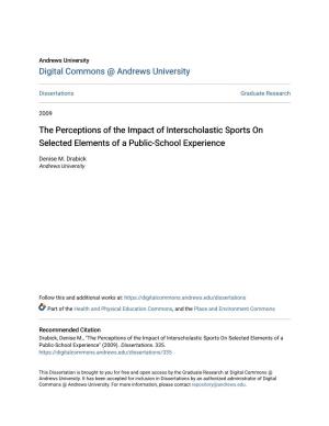The Perceptions of the Impact of Interscholastic Sports on Selected Elements of a Public-School Experience