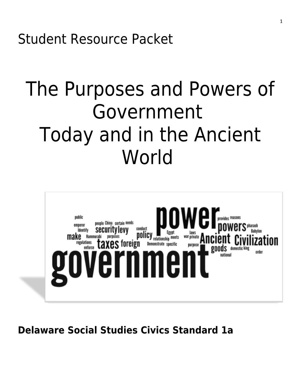 The Purposes and Powers of Government