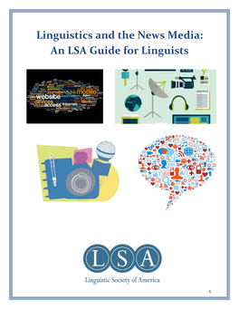 Linguistics and the News Media: an LSA Guide for Linguists