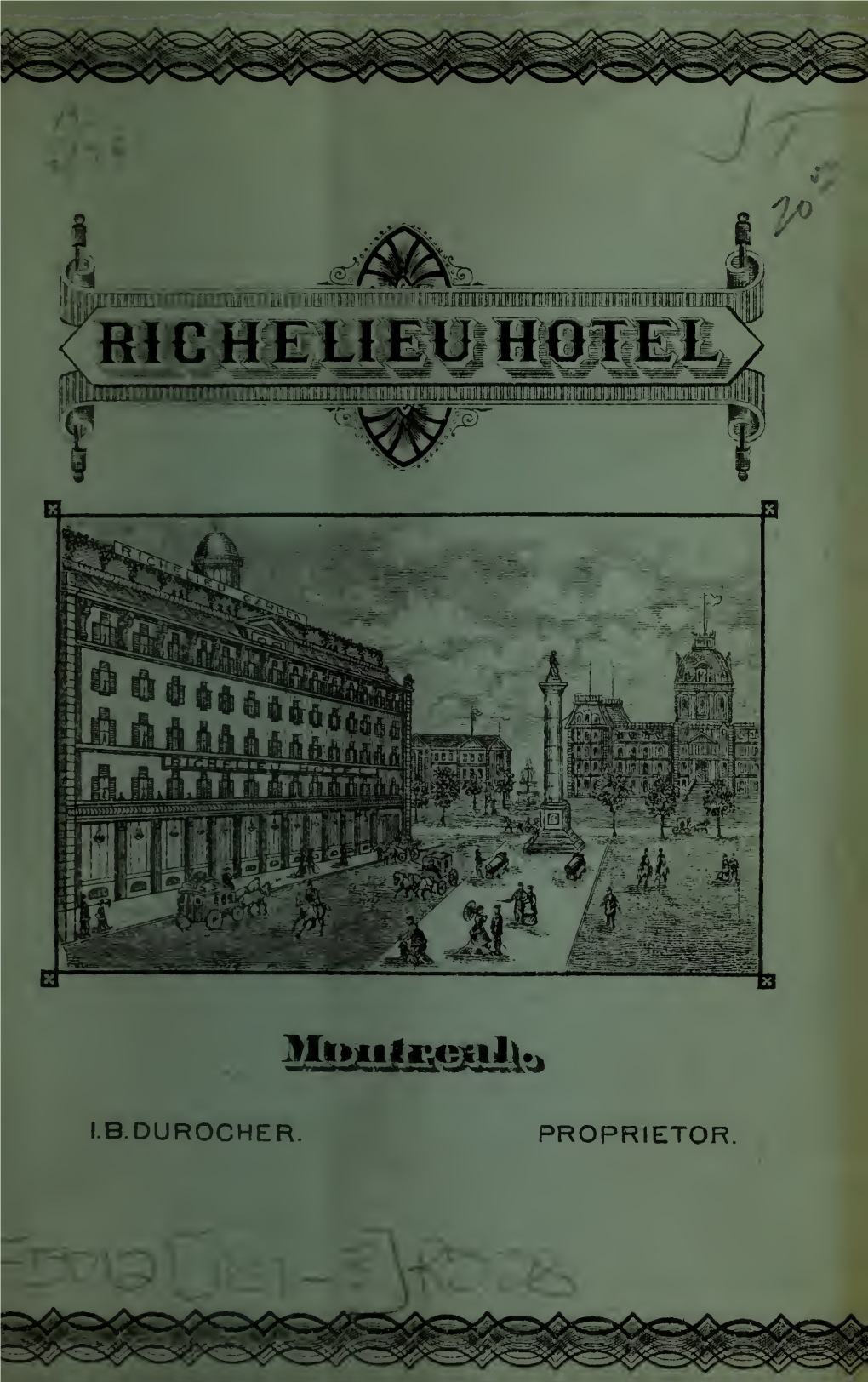 Richelieu Hotel Montreal, I.B. Durocher Proprietor