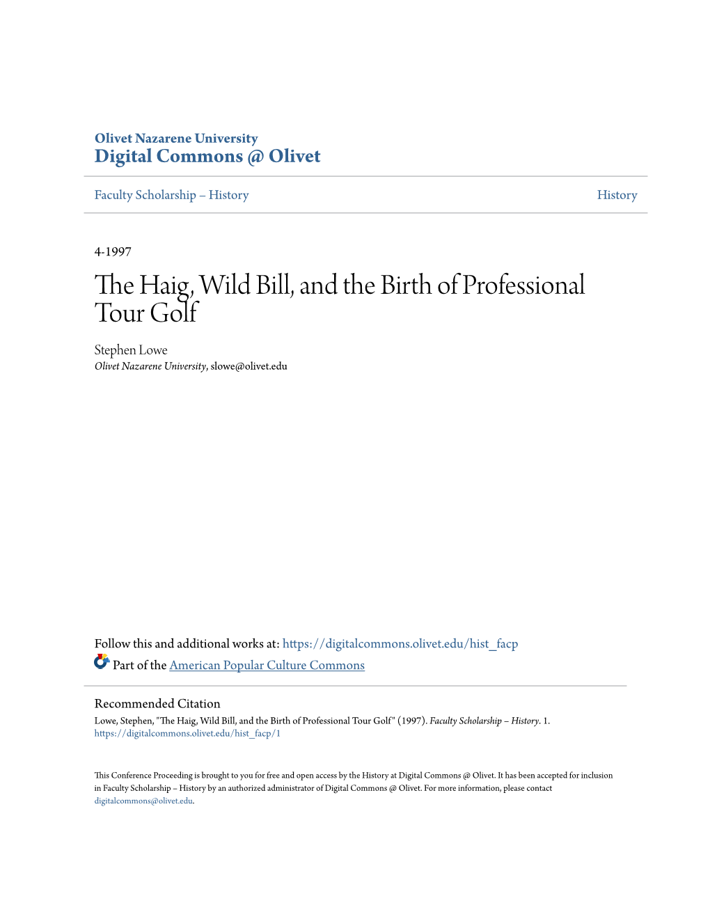 The Haig, Wild Bill, and the Birth of Professional Tour Golf by Stephen R