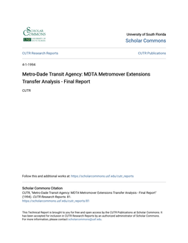 Metro-Dade Transit Agency: MDTA Metromover Extensions Transfer Analysis - Final Report